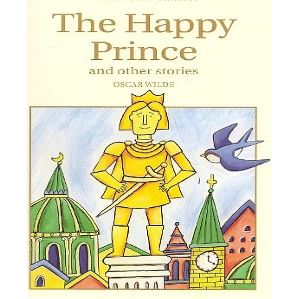 The Happy Prince and Other Stories, Oscar Wilde