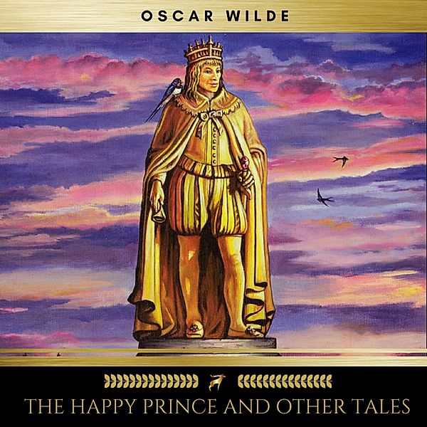 The Happy Prince and Other Tales, Oscar Wilde