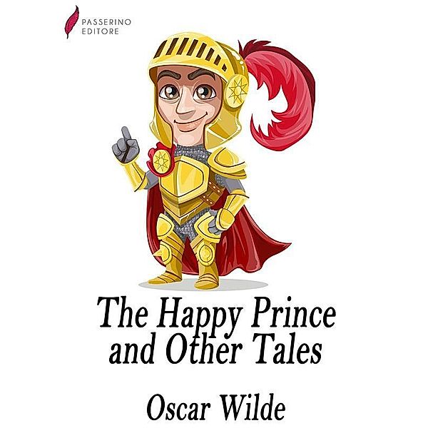 The Happy Prince and Other Tales, Oscar Wilde