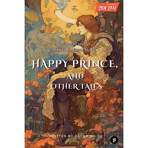 The Happy Prince, and Other Tales, Oscar Wilde