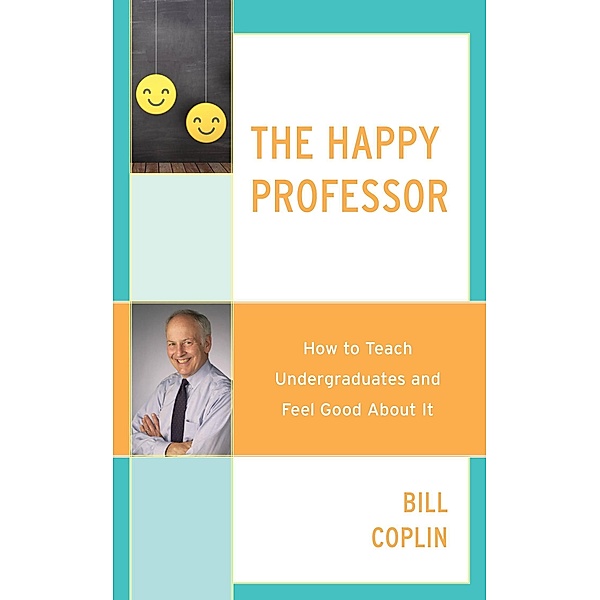 The Happy Professor, Bill Coplin