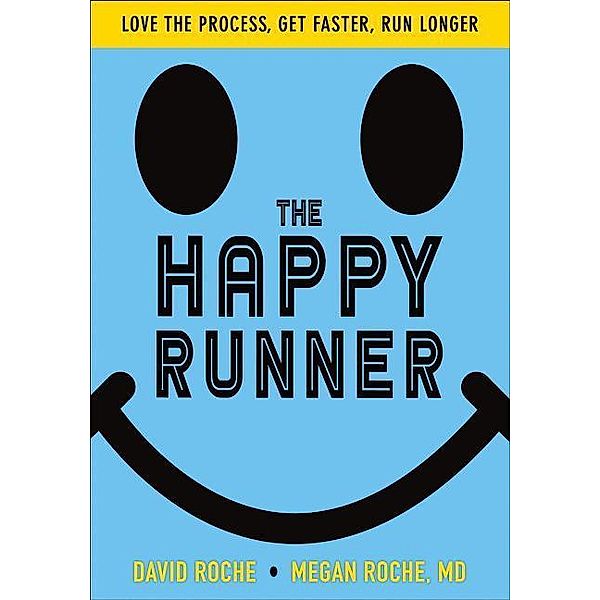 The Happy Runner, David Roche, Megan Roche