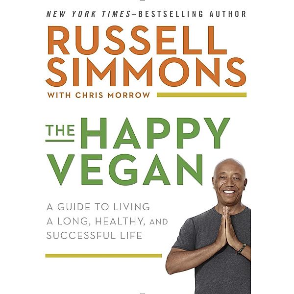 The Happy Vegan, Russell Simmons, Chris Morrow
