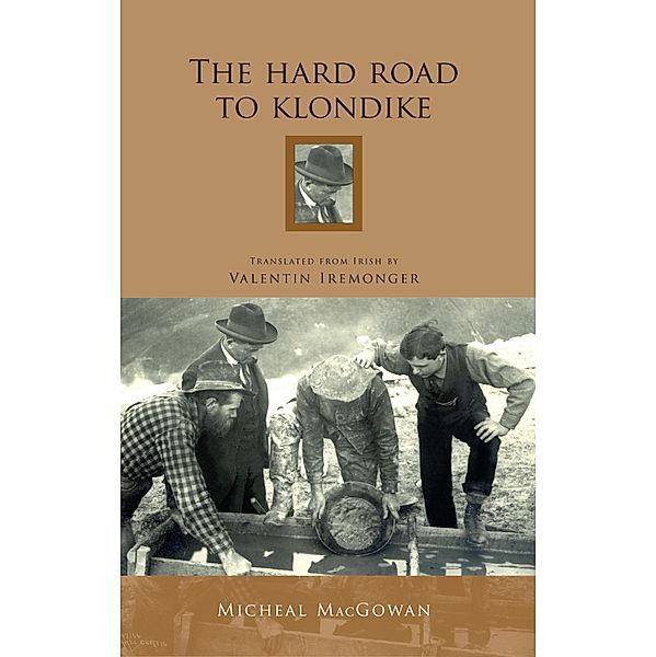 The Hard Road To Klondike, Micheal Macgowan