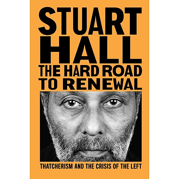 The Hard Road to Renewal, Stuart Hall