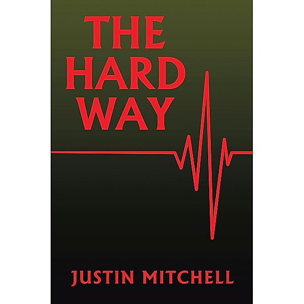 The Hard Way, Justin Mitchell