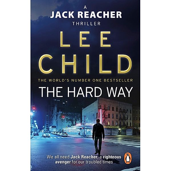 The Hard Way / Jack Reacher Bd.10, Lee Child