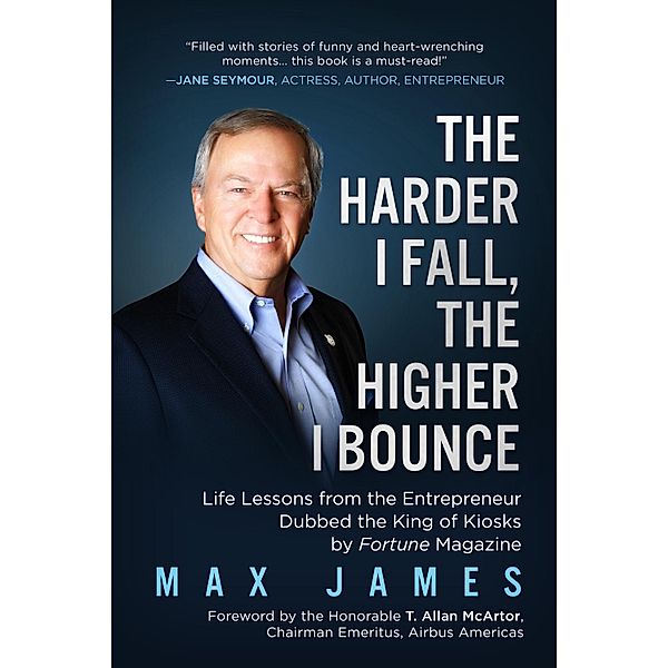 The Harder I Fall, The Higher I Bounce / Made For Success Publishing, Max James