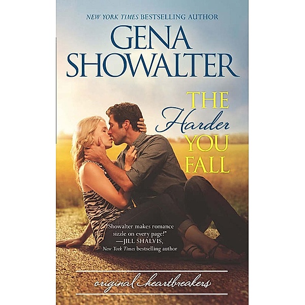The Harder You Fall (Original Heartbreakers, Book 3) / Mills & Boon, Gena Showalter