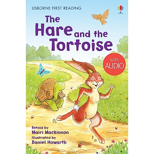 The Hare and the Tortoise / Usborne Publishing, Mairi Mackinnon