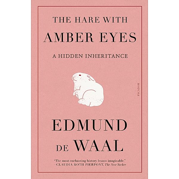 The Hare with Amber Eyes, Edmund de Waal