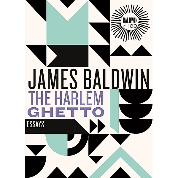 The Harlem Ghetto, James Baldwin