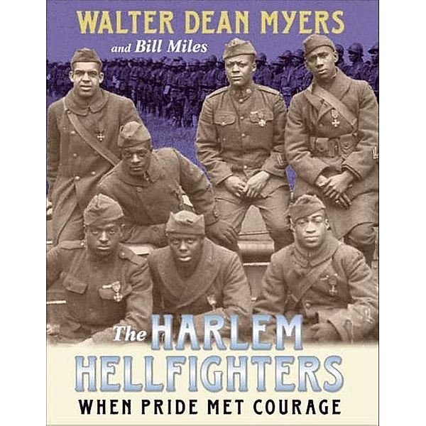 The Harlem Hellfighters, Walter Dean Myers, Bill Miles