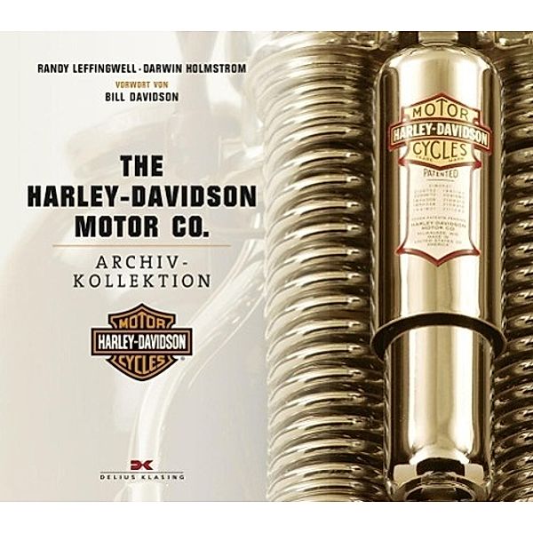 The  Harley-Davidson Motor Co.; ., Randy Leffingwell, Darwin Holmstrom