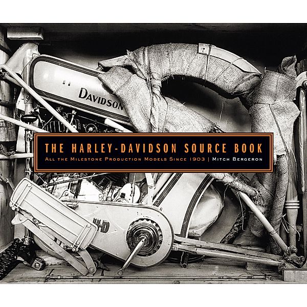 The Harley-Davidson Source Book, Mitch Bergeron