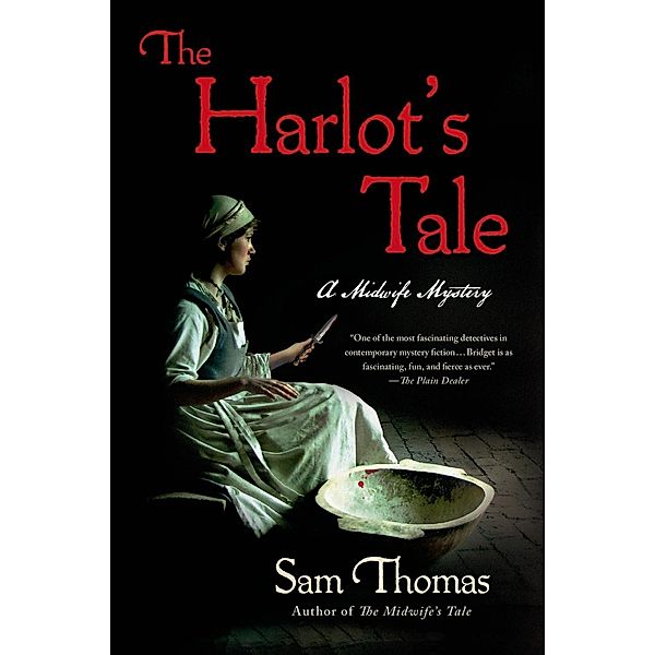 The Harlot's Tale / The Midwife's Tale Bd.2, Sam Thomas