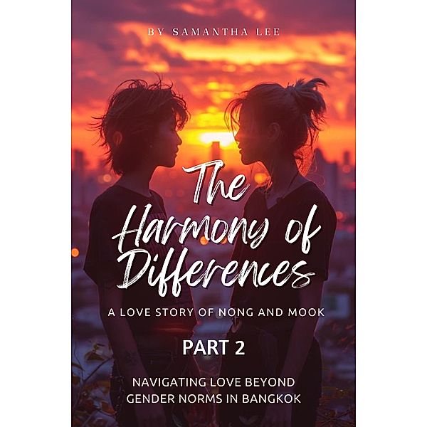 The Harmony of Differences (Part 2) / Part 2, Samantha Lee