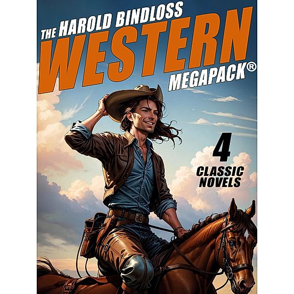 The Harold Bindloss Western MEGAPACK®, Harold Bindloss