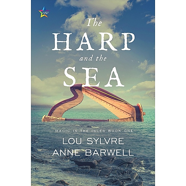 The Harp and the Sea (Magic in the Isles, #1) / Magic in the Isles, Lou Sylvre, Anne Barwell