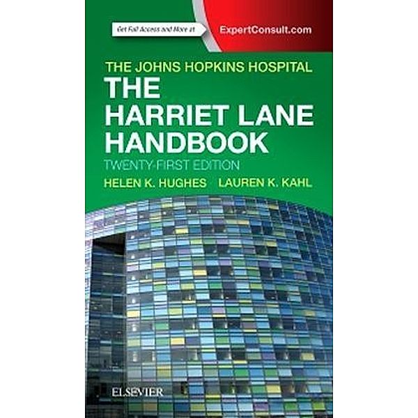 The Harriet Lane Handbook, Lauren Kahl, Helen K Hughes