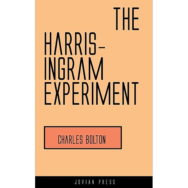 The Harris-Ingram Experiment, Charles Bolton