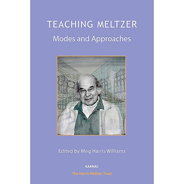 The Harris Meltzer Trust Series: Teaching Meltzer