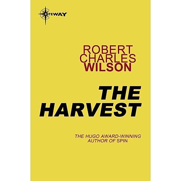 The Harvest, Robert Charles Wilson