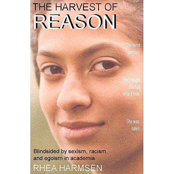 The Harvest of Reason, Rhea Harmsen