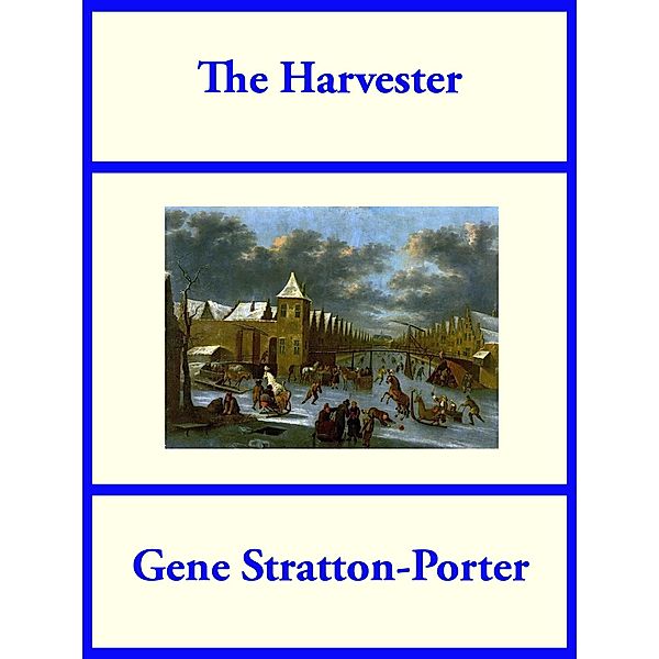 The Harvester, Gene Stratton-Porter