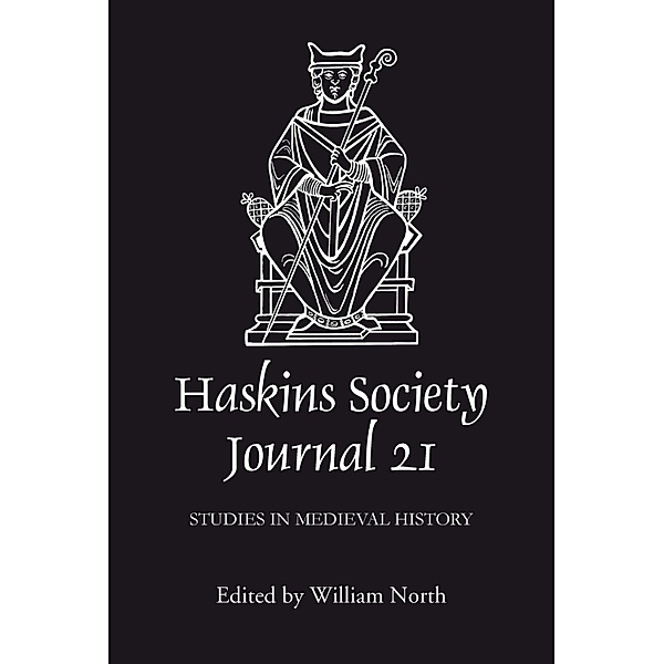 The Haskins Society Journal 21 / Haskins Society Journal Bd.21