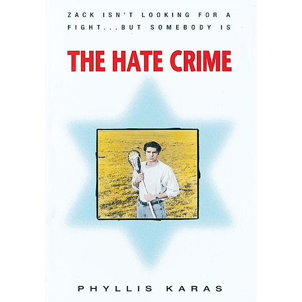 The Hate Crime, Phyllis Karas