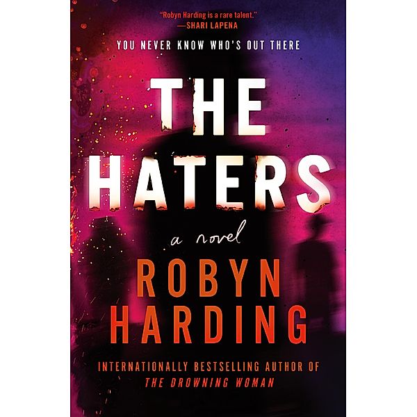 The Haters, Robyn Harding