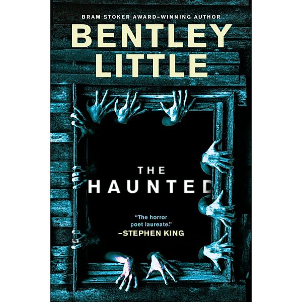 The Haunted, Bentley Little