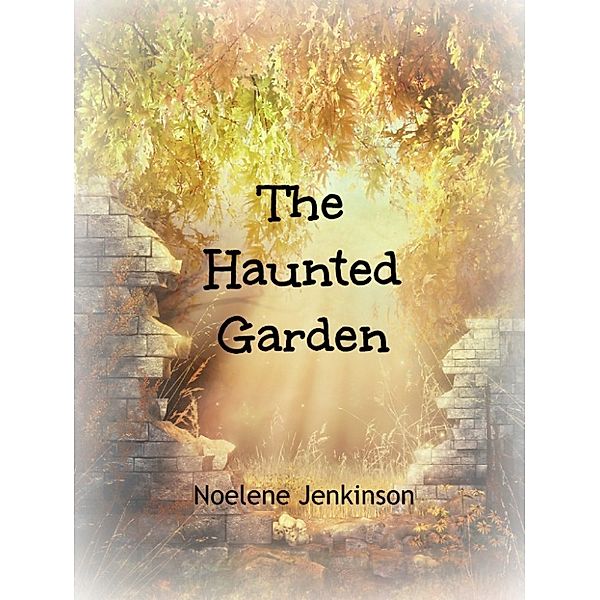 The Haunted Garden, Noelene Jenkinson