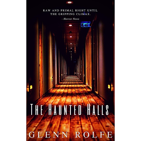 The Haunted Halls, Glenn Rolfe