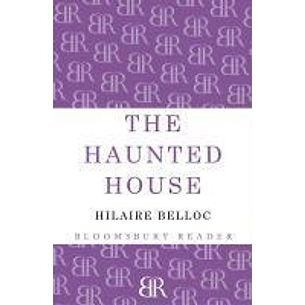 The Haunted House, Hilaire Belloc