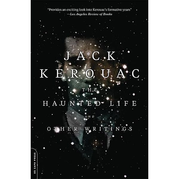 The Haunted Life and other Stories, Jack Kerouac