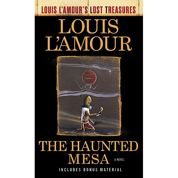 The Haunted Mesa (Louis L'Amour's Lost Treasures) / Louis L'Amour's Lost Treasures, Louis L'amour