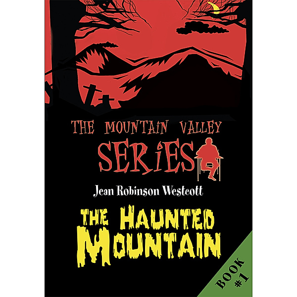 The Haunted Mountain, Jean Robinson Westcott