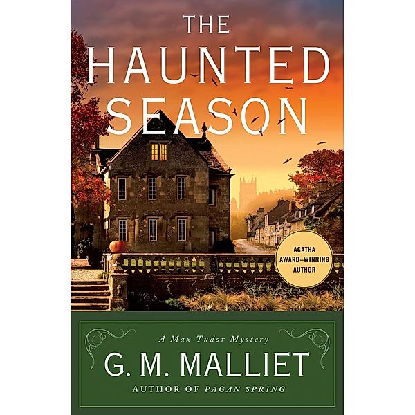 The Haunted Season / A Max Tudor Novel Bd.5, G. M. Malliet
