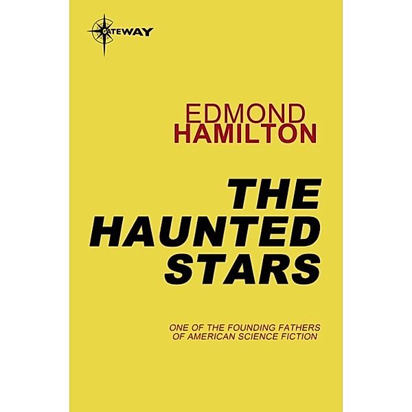 The Haunted Stars, Edmond Hamilton