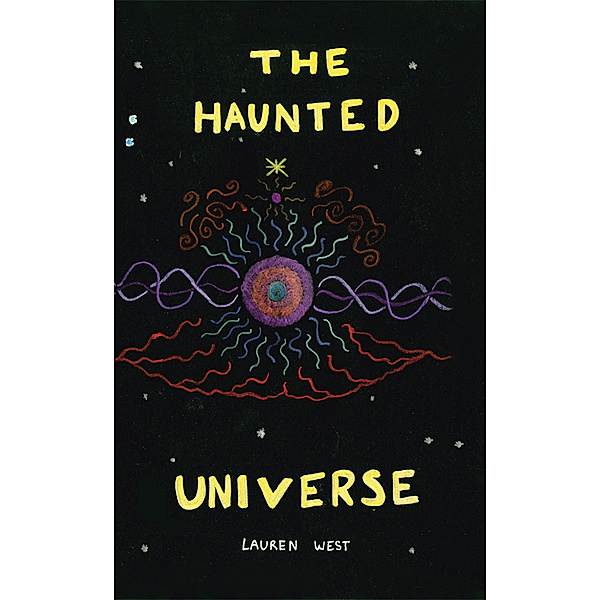 The Haunted Universe, Lauren West