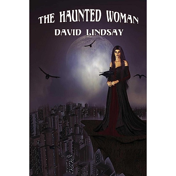 The Haunted Woman, David Lindsay