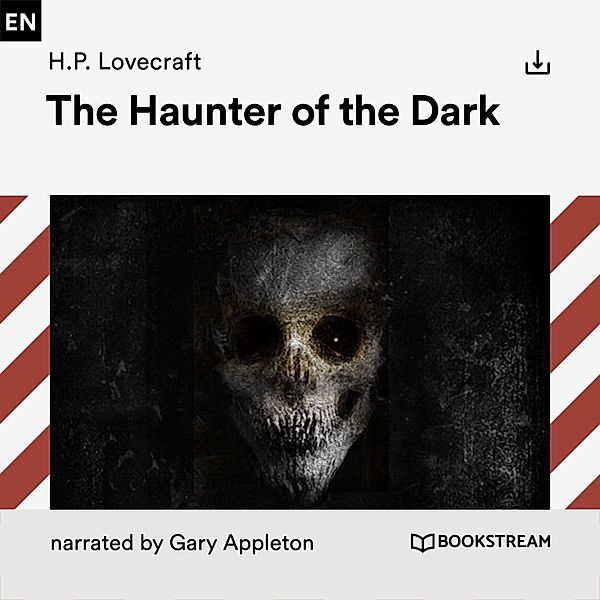 The Haunter of the Dark, H. P. Lovecraft