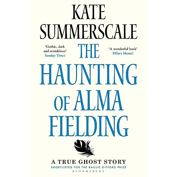 The Haunting of Alma Fielding, Kate Summerscale