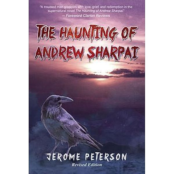 The Haunting of Andrew Sharpai, Jerome Peterson