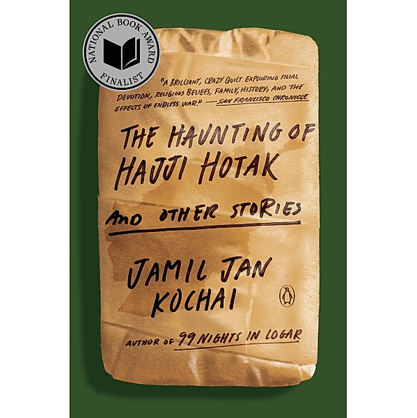 The Haunting of Hajji Hotak and Other Stories, Jamil Jan Kochai