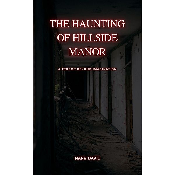 The Haunting of Hillside Manor, Mark Davie