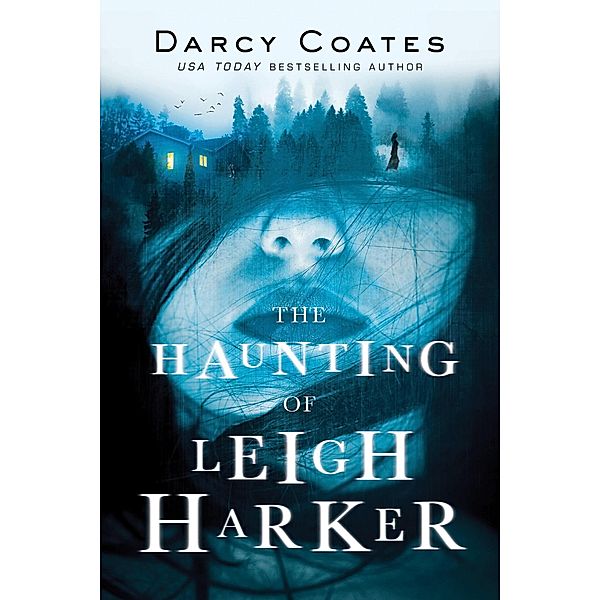 The Haunting of Leigh Harker, Darcy Coates