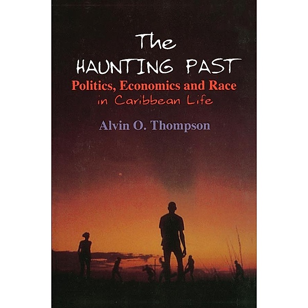 The Haunting Past, Alvin O. Thompson